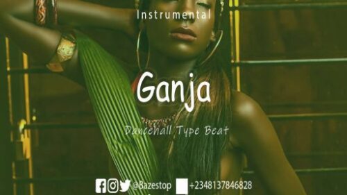 “Ganja’ Dancehall